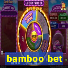 bamboo bet